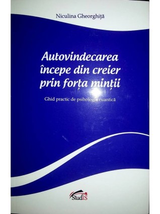 Autovindecarea incepe din creier prin forta mintii